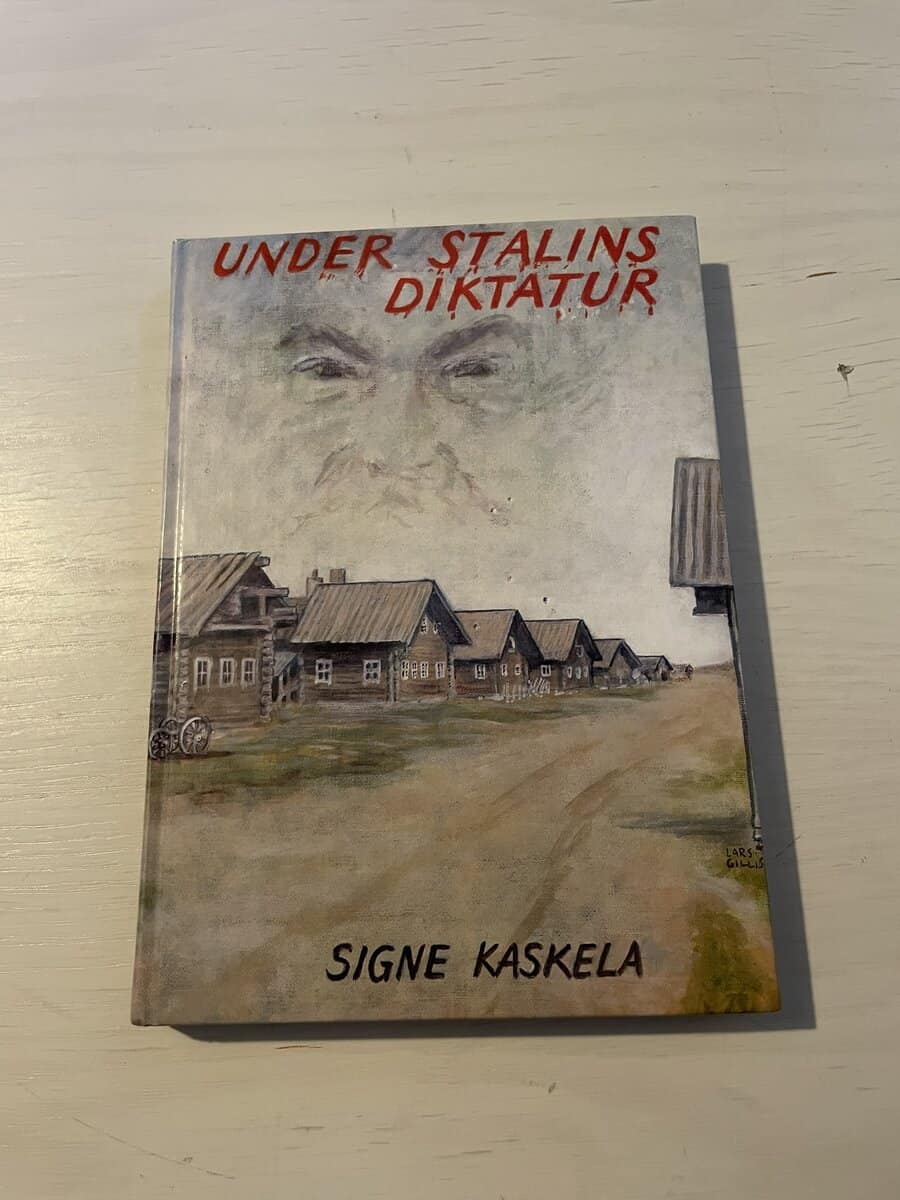 Signe Kaskela : Under Stalins diktatur