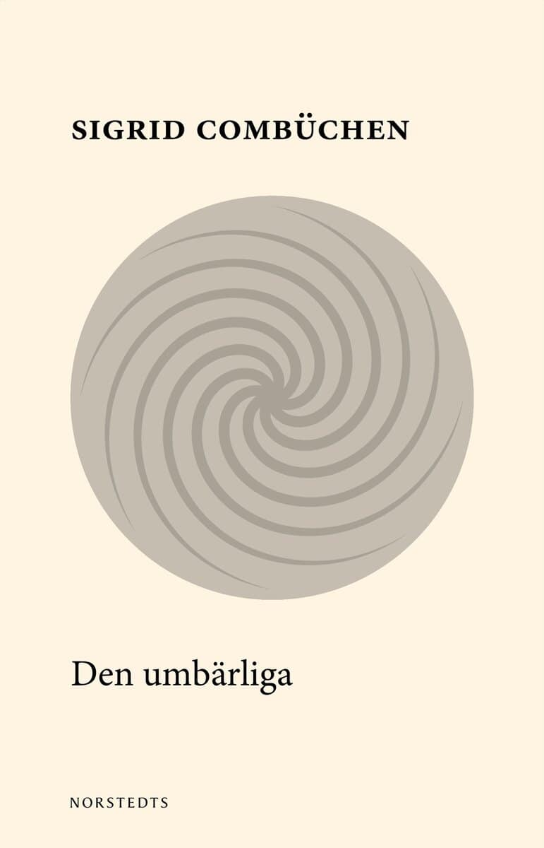 Sigrid Combüchen : Den umbärliga