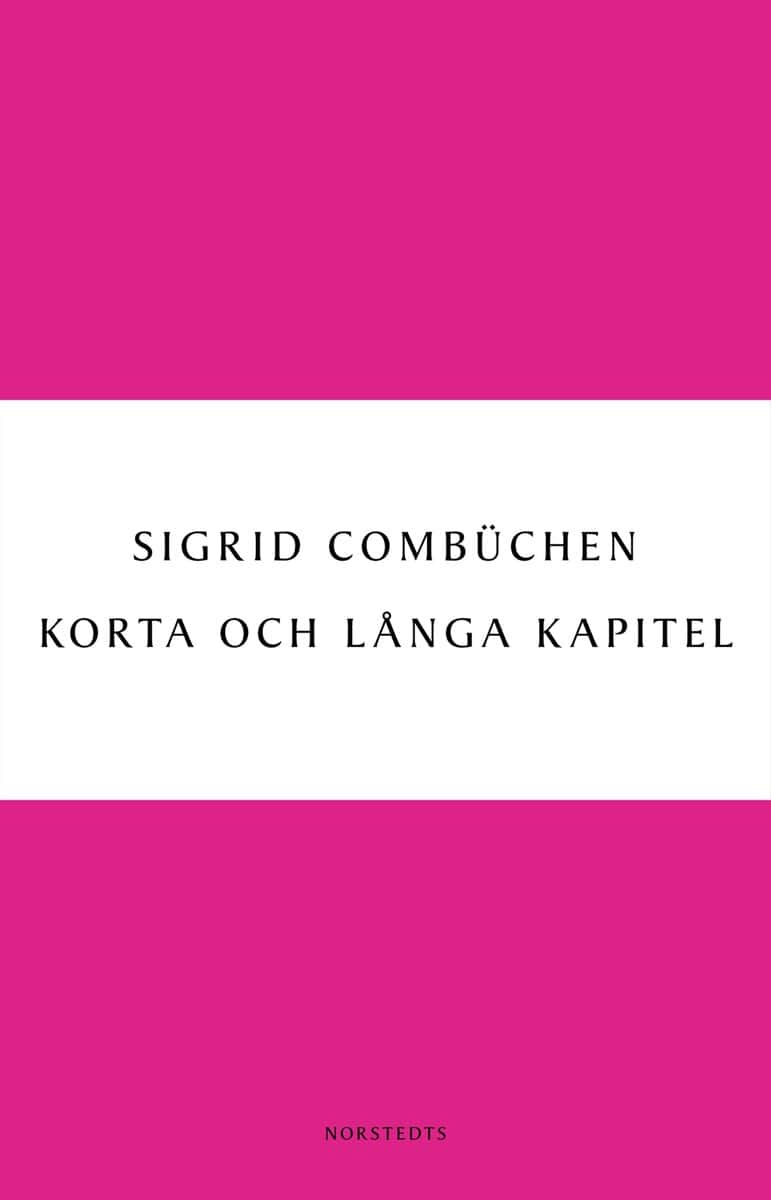 Sigrid Combüchen : Korta och långa kapitel