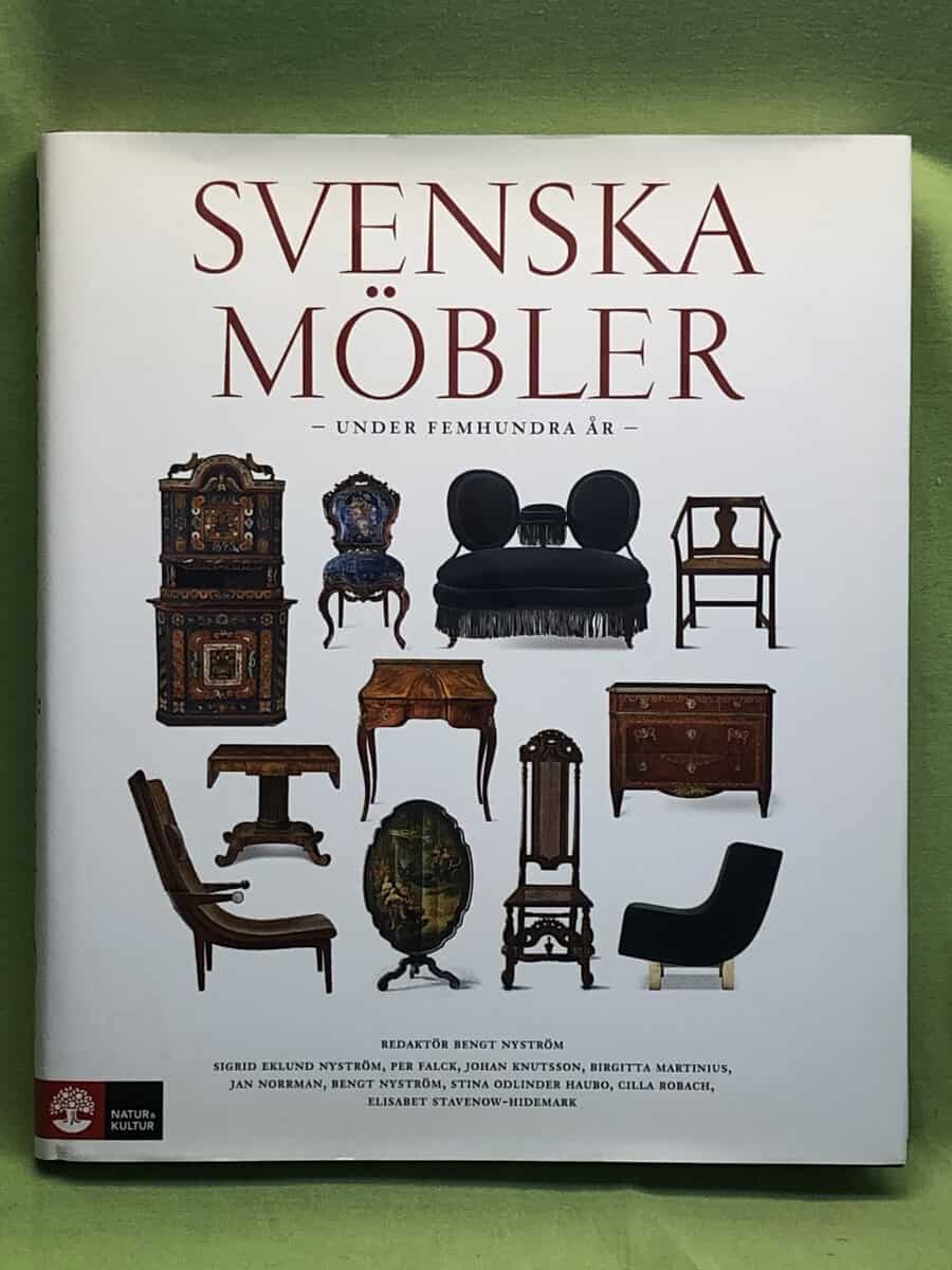 Sigrid Eklund Nyström : Svenska möbler under femhundra år