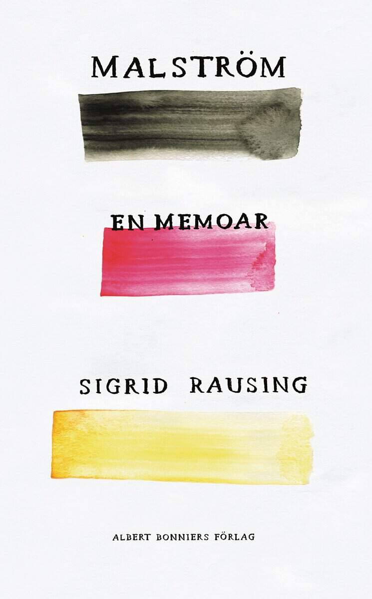 Sigrid Rausing : Malström