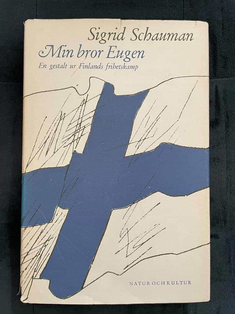 Sigrid Schauman : Min bror Eugen