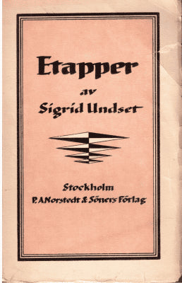 Sigrid Undset : Etapper