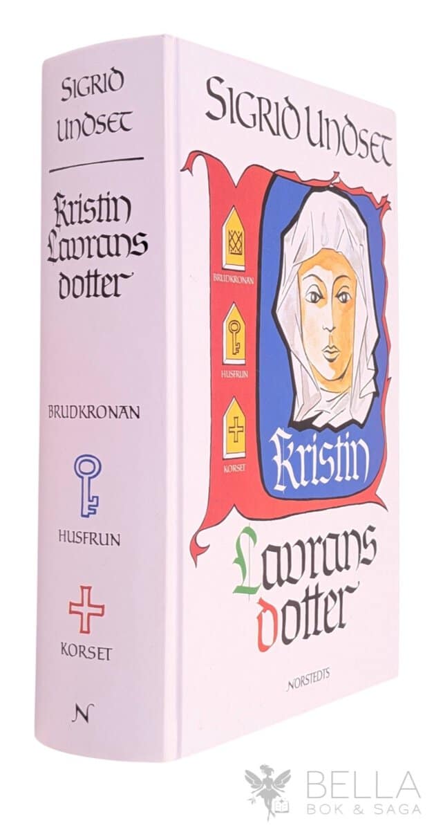 Sigrid Undset : Kristin Lavransdotter