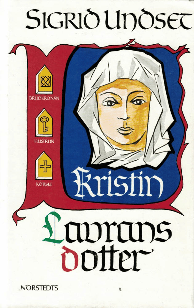 Sigrid Undset : Kristin Lavransdotter