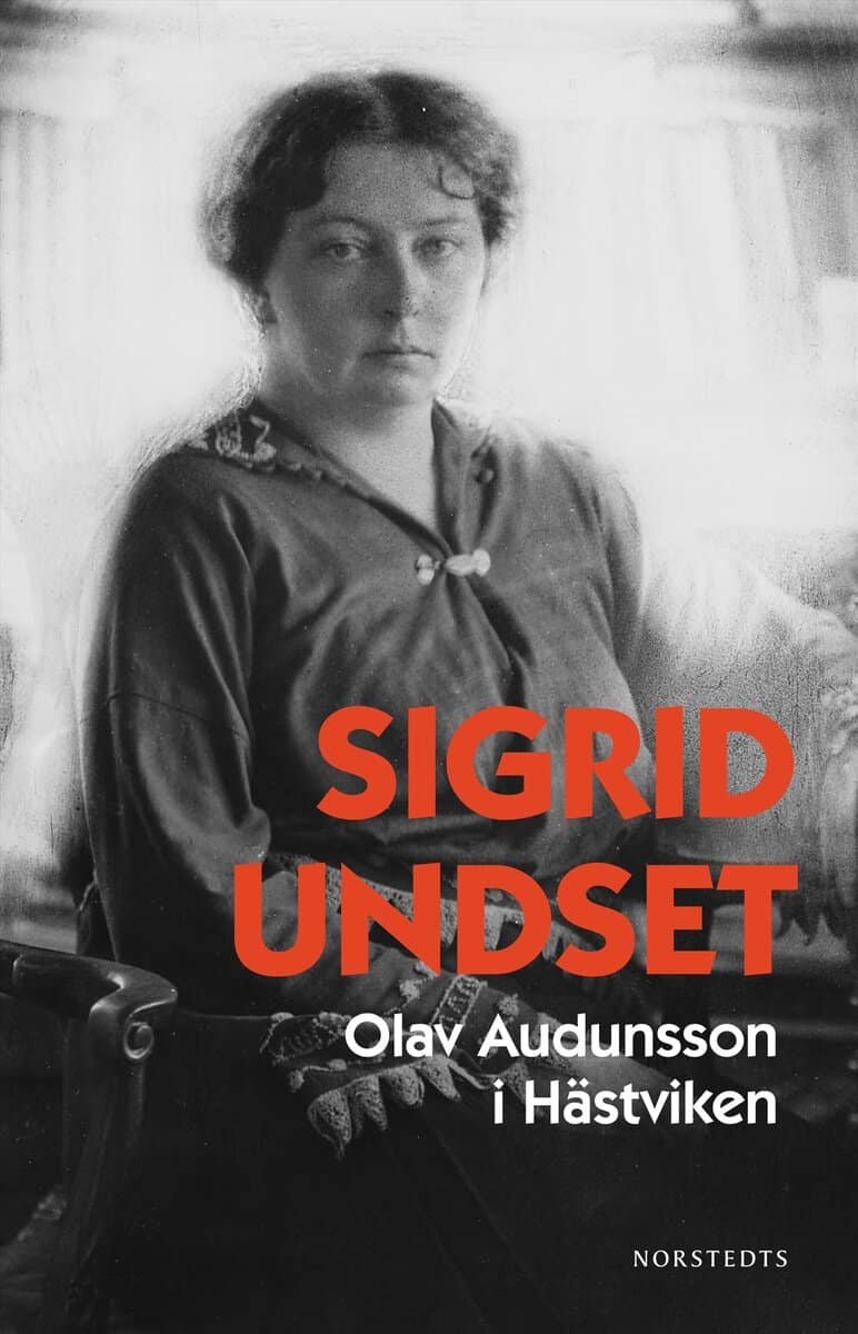 Sigrid Undset : Olav Audunsson i Hästviken