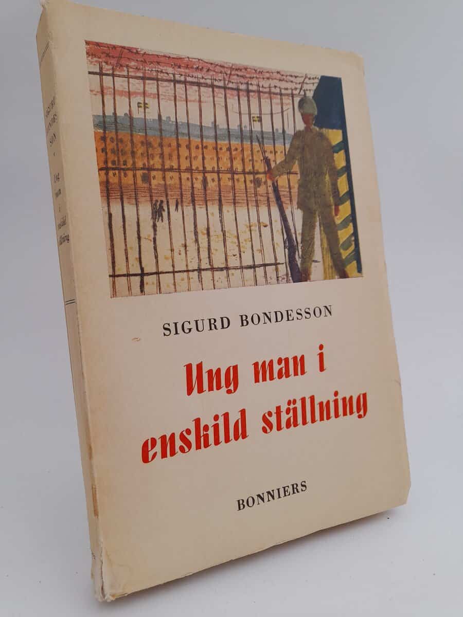 Sigurd Bondesson : Ung man i enskild ställning