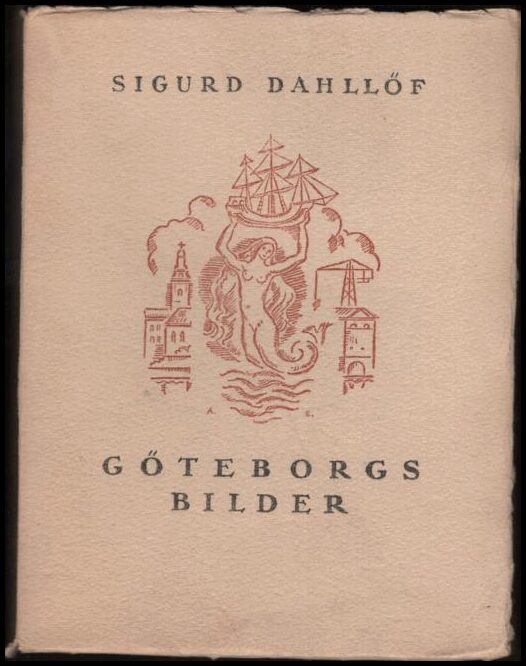 Sigurd Dahllöf : Göteborgsbilder