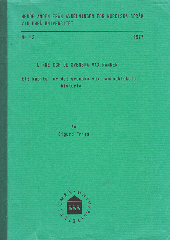 Sigurd Fries : Linné och de svenska växtnamnen