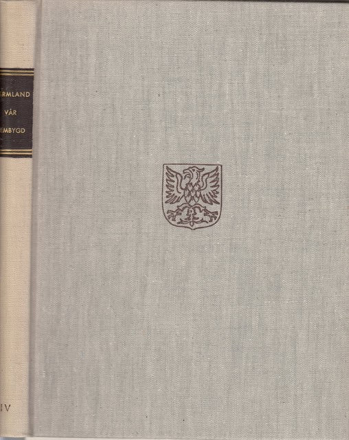 Sigurd. Gustavson : Värmland vår hembygd IV