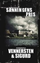 Sigurd, Jan ; Vennersten, Hans : Sanningens pris