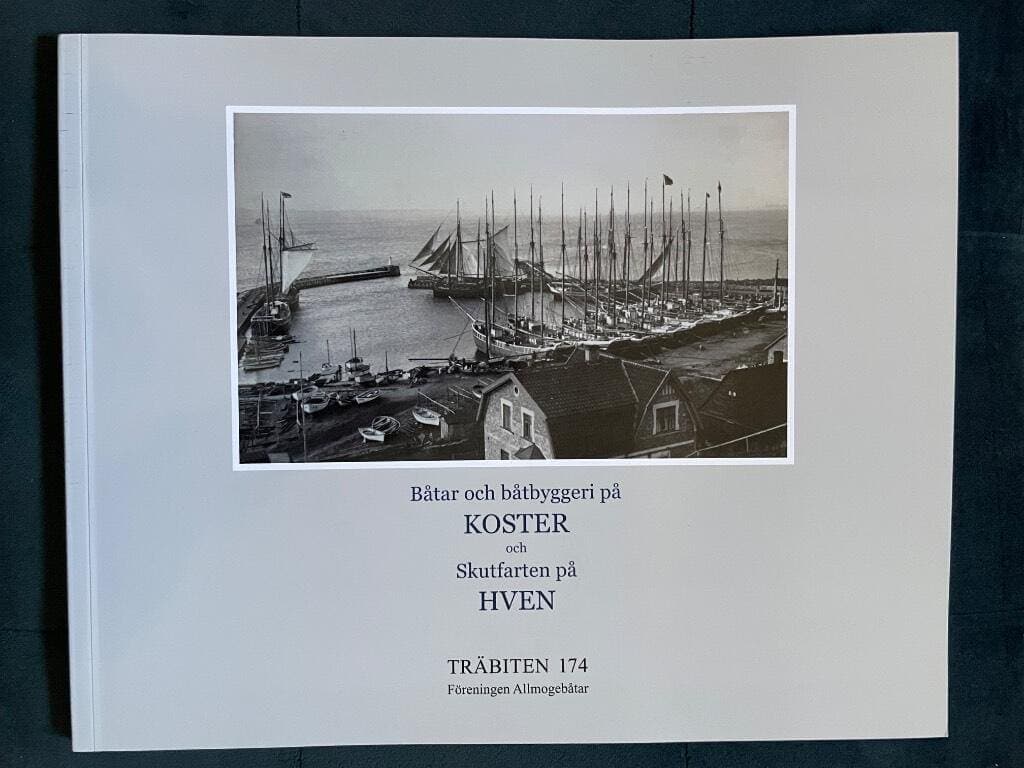 Sigvard Fjellsson : Båtar och båtbyggeri på Koster och Skutfarten på Hven