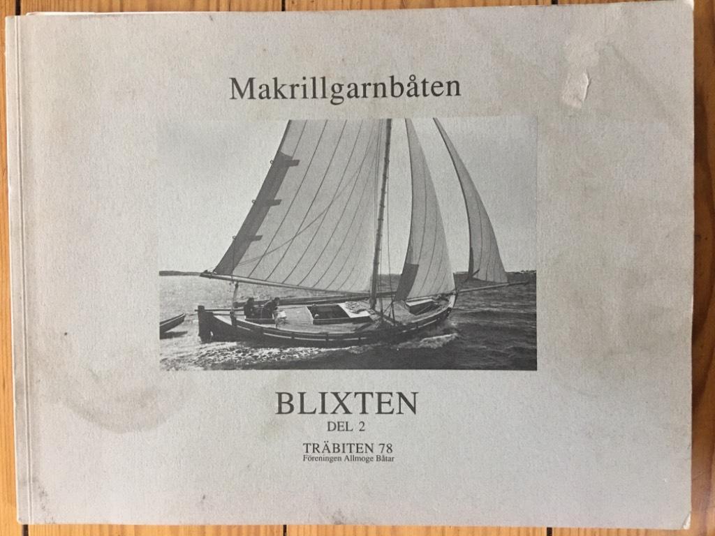 Sigvard Fjellsson : Makrillgarnbåten Blixten Del 2. Föreningen Allmogebåtar Årsbok 1992. Träbiten 78