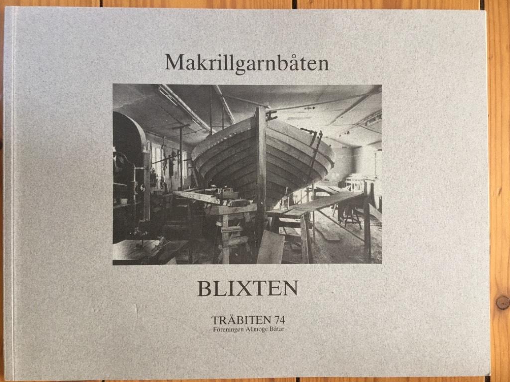 Sigvard Fjellsson : Makrillgarnbåten Blixten Del I. Träbiten 74
