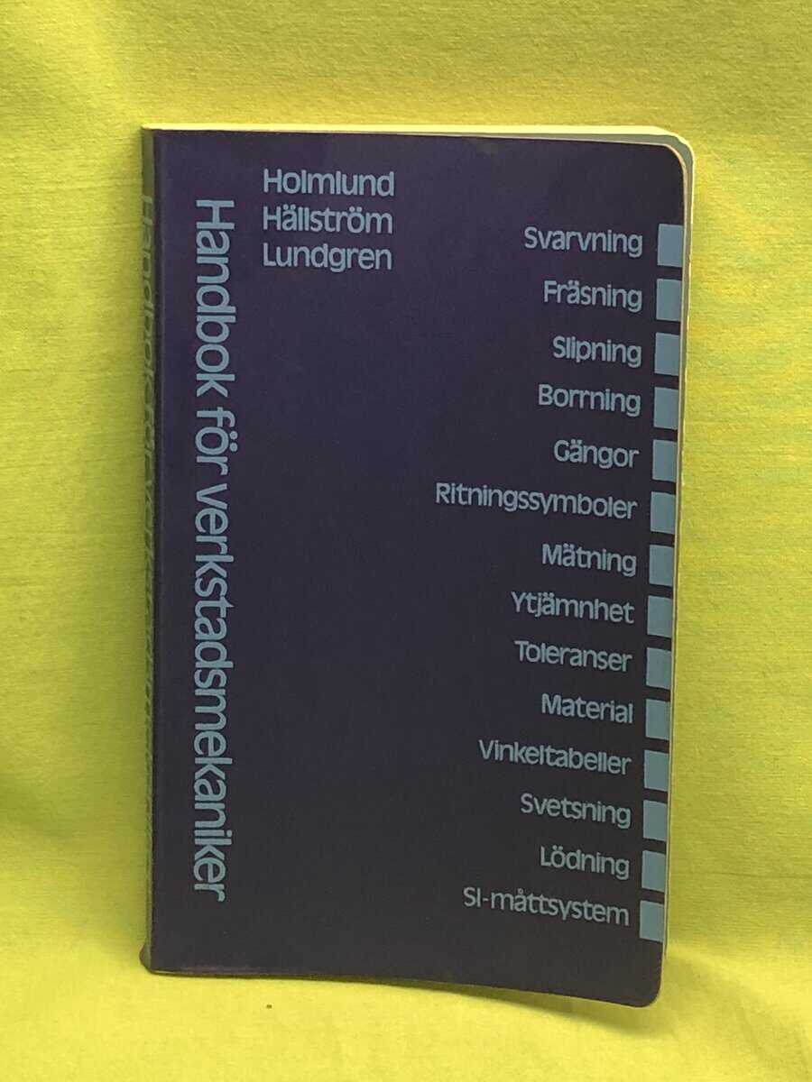 Sigvard Holmlund : Handbok för verkstadsmekaniker
