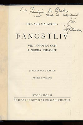 Sigvard Malmberg : Fångstliv vid Lofoten och i norra Ishavet