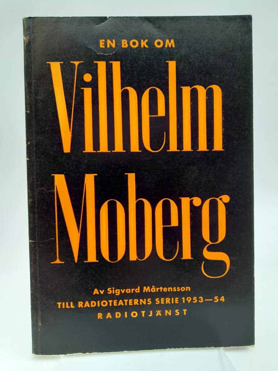 Sigvard Mårtensson : En bok om Vilhelm Moberg