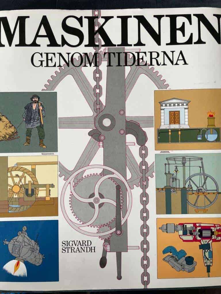 Sigvard Strandh : Maskinen genom tiderna