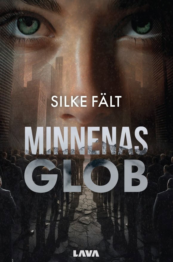 Silke Fält : Minnenas glob