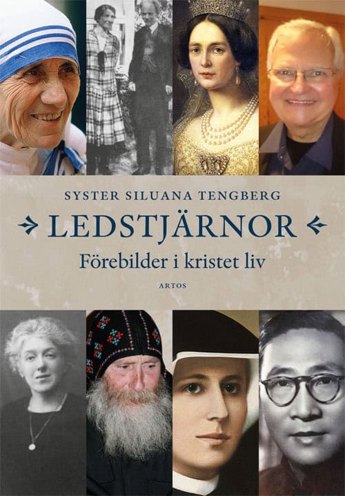 Siluana Tengberg : Ledstjärnor : Förebilder i kristet liv