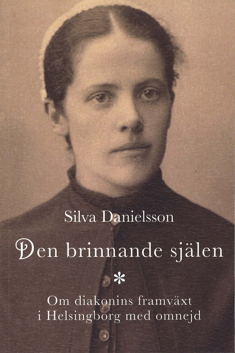 Silva Danielsson : Den brinnande själen