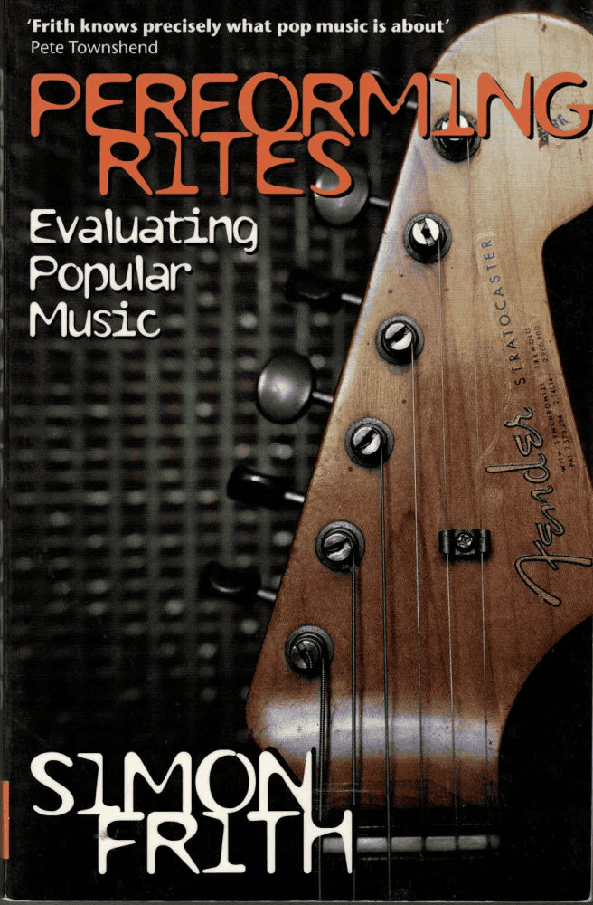 Simon Frith : Performing rites