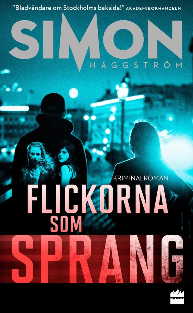 Simon Häggström : Flickorna som sprang