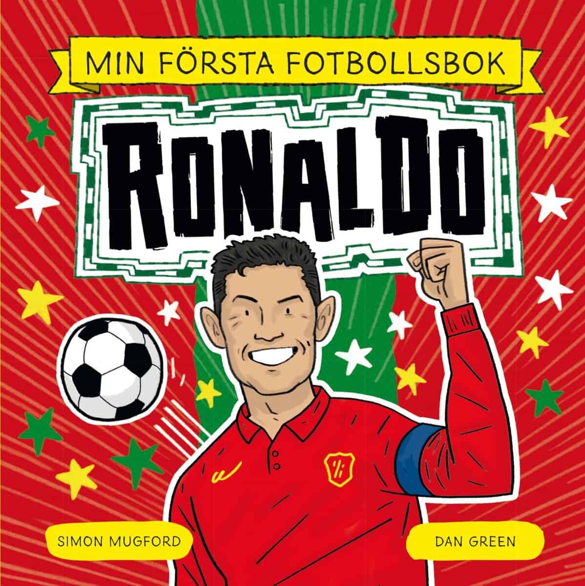 Simon Mugford : Min första fotbollsbok. Ronaldo