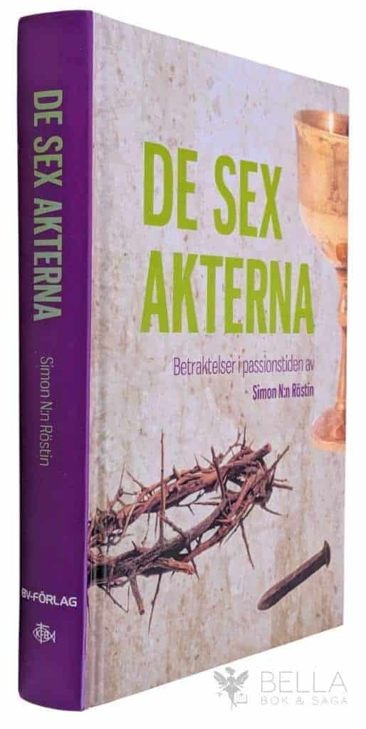 Simon N-n Röstin : De sex akterna