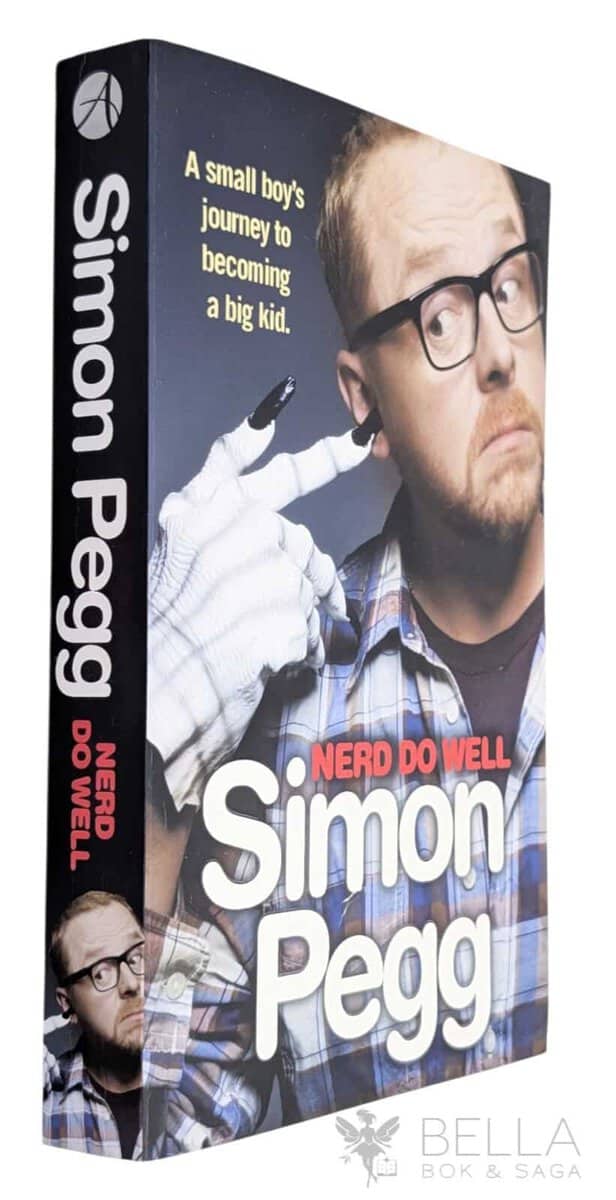 Simon Pegg : Nerd do well