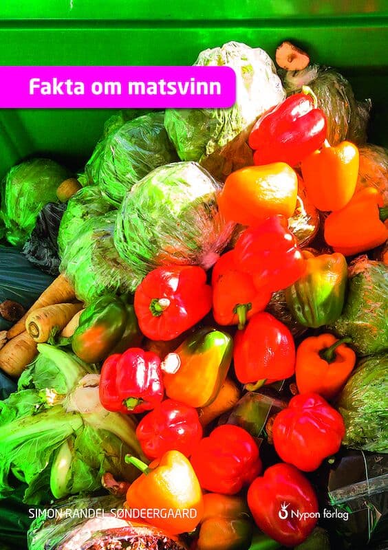 Simon Randel Søndergaard : Fakta om matsvinn