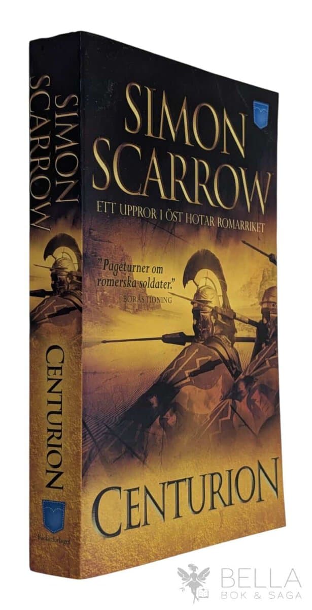 Simon Scarrow : Centurion