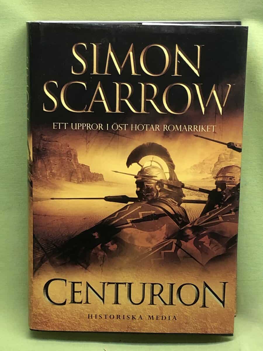Simon Scarrow : Centurion