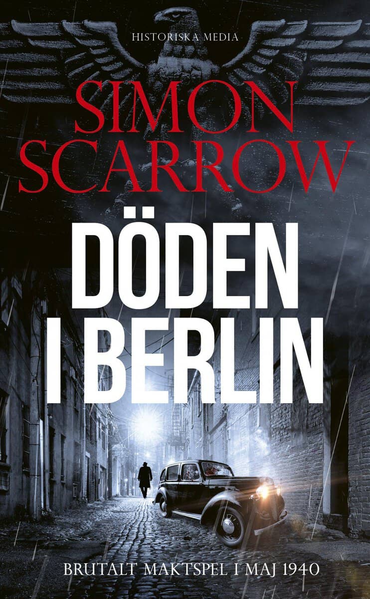 Simon Scarrow : Döden i Berlin