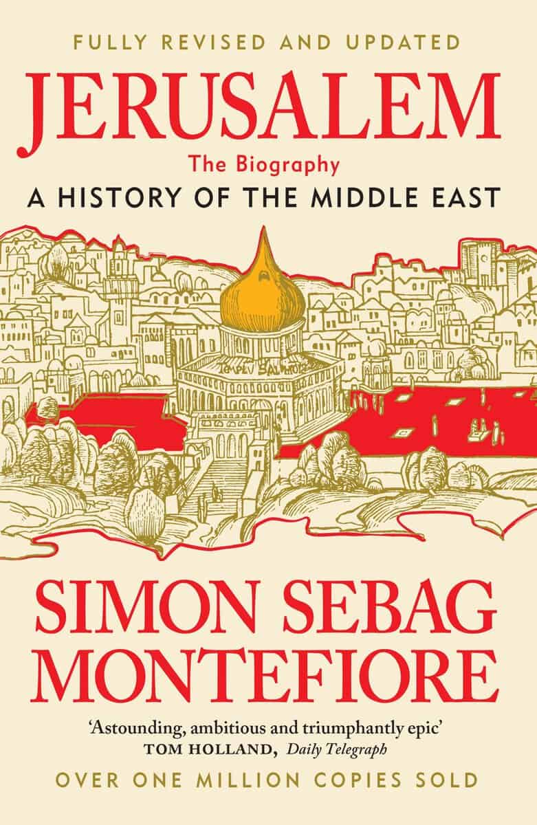 Simon Sebag Montefiore : Jerusalem