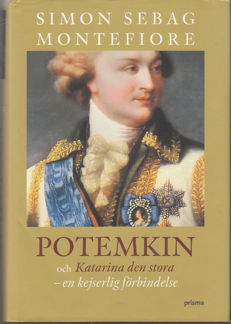 Simon Sebag Montefiore : Potemkin och Katarina den stora - en kejserlig förbindelse