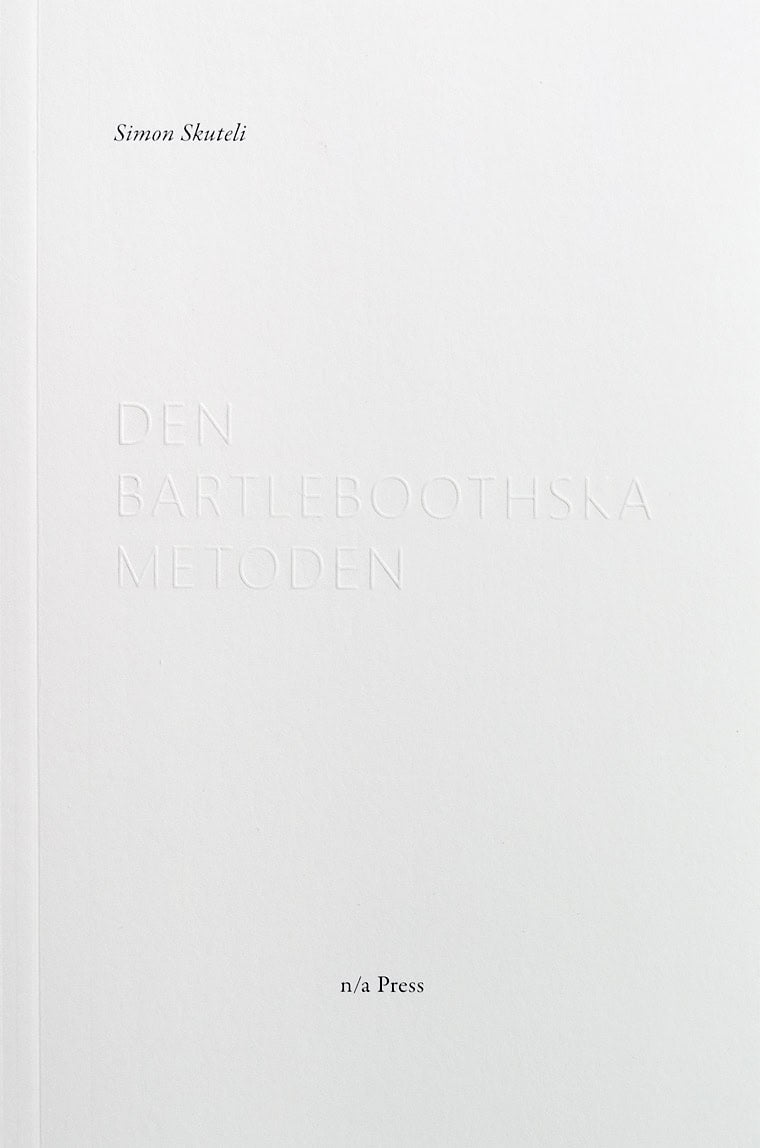 Simon Skuteli : Den bartleboothska metoden