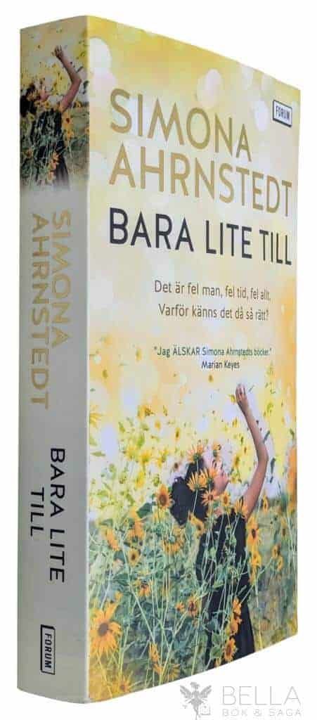 Simona Ahrnstedt : Bara lite till - Opposites Attract - Skilda världar - Bok 2