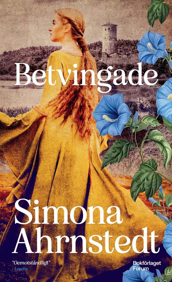 Simona Ahrnstedt : Betvingade