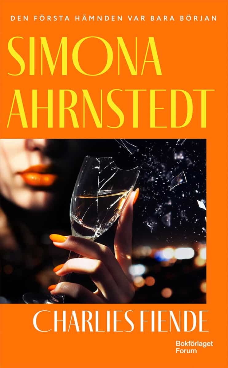 Simona Ahrnstedt : Charlies fiende