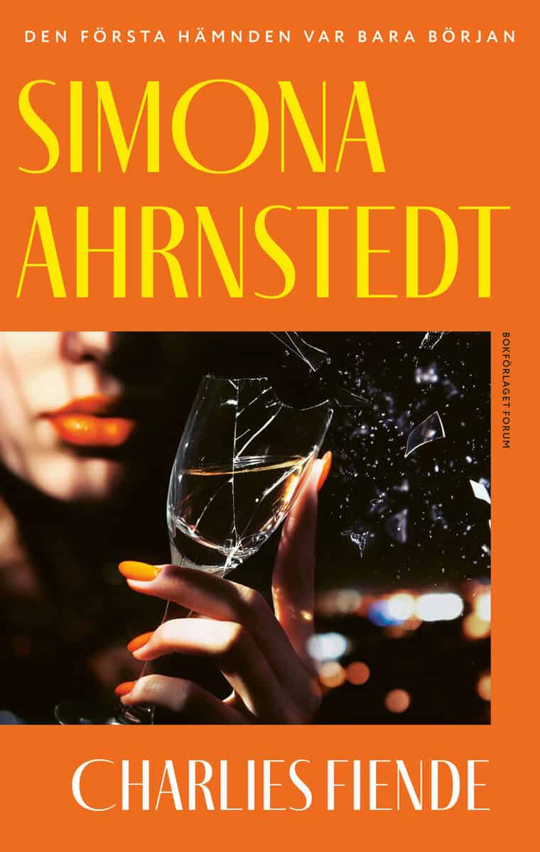 Simona Ahrnstedt : Charlies fiende
