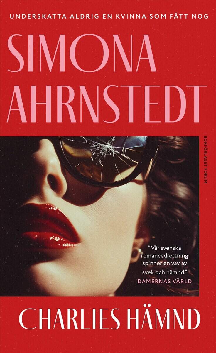 Simona Ahrnstedt : Charlies hämnd