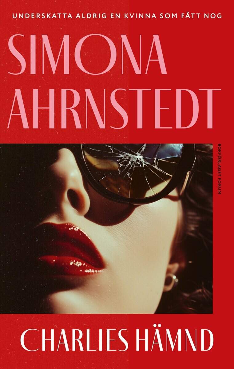 Simona Ahrnstedt : Charlies hämnd