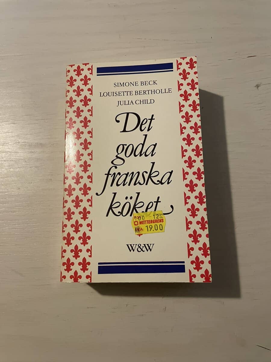 Simone Beck : Det goda franska köket