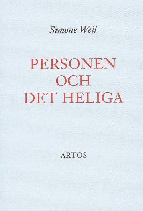Simone Weil : Personen och det heliga