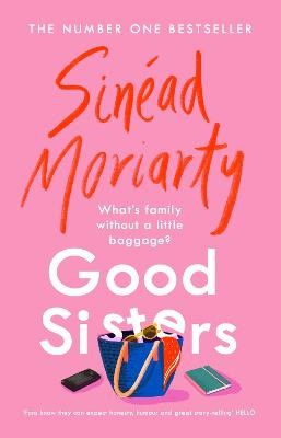 Sinead Moriarty : Good Sisters