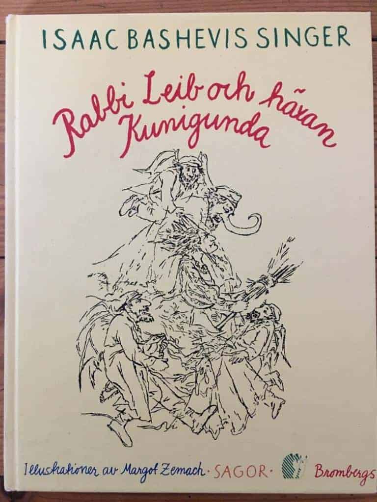Singer, Isaac Bashevis ; Zemach, Margot ; Edlund, Mårten : Rabbi Leib och häxan Kunigunda