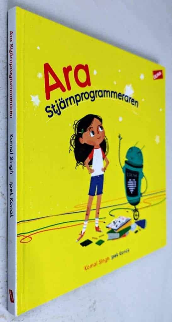 Singh, Komal ; Ipek Konak : Ara Stjärnprogrammeraren