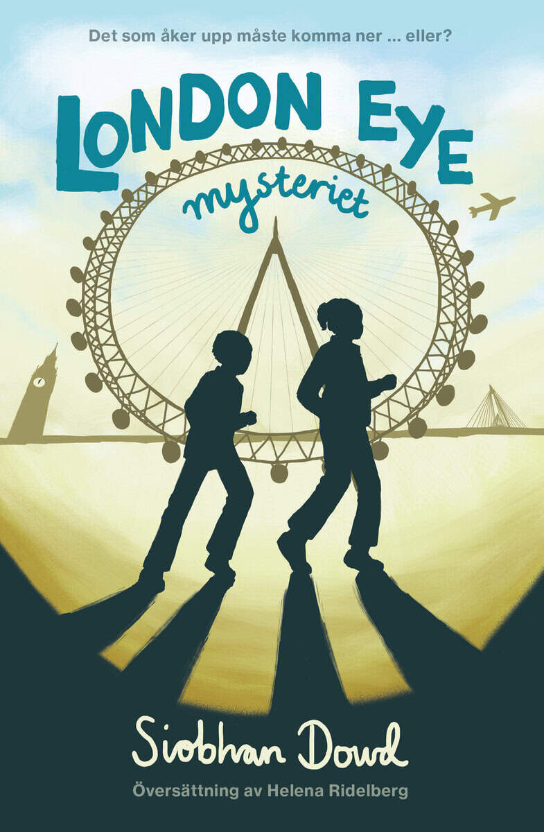 Siobhan Dowd : London Eye-mysteriet