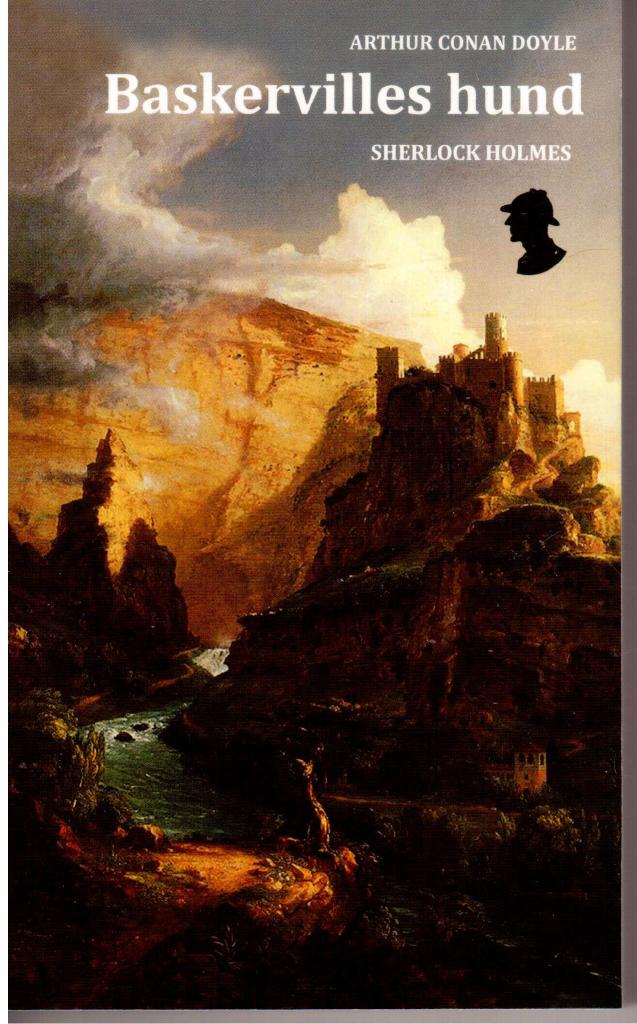 Sir Arthur Conan Doyle : Baskervilles hund